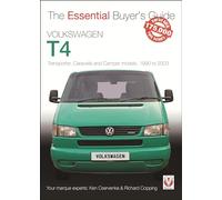 The Essential Buyer's Guide Volkswagen T4: Transporter, Caravelle and Camper models 1990-2003