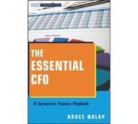 The Essential CFO by Bruce P. Nolop Bruce P. Nolop (Auteur)