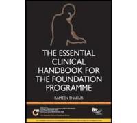 The Essential Clinical Handbook For The Foundation Programme