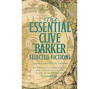 THE ESSENTIAL CLIVE BARKER