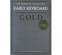 The essential collection: early keyboard gold (cd edition) piano+cd