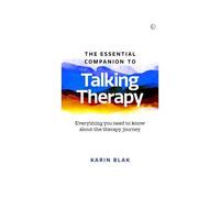 The Essential Companion To Talking Therapy
