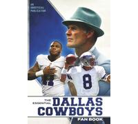 The Essential Dallas Cowboys Fan Book