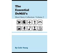 The Essential DeMill Short Story Collection: Volume 2