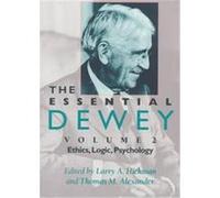 The Essential Dewey John Dewey, Larry Hickman, Thomas M. Alexander (Auteur)