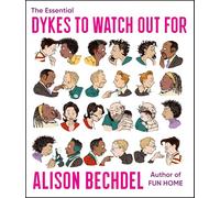 The Essential Dykes To Watch Out For