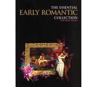 THE ESSENTIAL EARLY ROMANTIC COLLECTION - PIANO SOLO