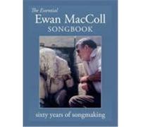 The Essential Ewan MacColl Songbook