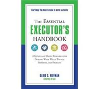 The Essential Executors Handbook by David G. David G. Hoffman Hoffman David G Hoffman (Auteur)