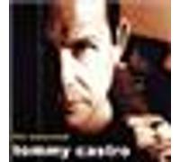 Castro, Tommy - Essential Tommy Castro