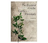 The Essential Gaelic-English / English-Gaelic Dictionary