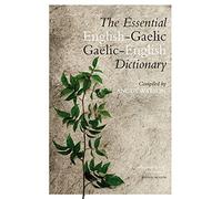 The Essential Gaelic-English / English-Gaelic Dictionary