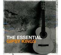 The Gipsy Kings - The Essential Gipsy Kings