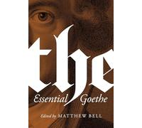 The Essential Goethe – Princeton University Press