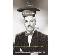 The Essential Groucho Groucho Marx, Stefan Kanfer (Auteur)