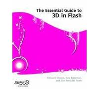 The Essential Guide To 3d In Flash