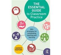The Essential Guide to Classroom Practice by Redfern & Andrew Sheffield High School & UK Andrew Sheffield High School Redfern, Uk (Auteur)