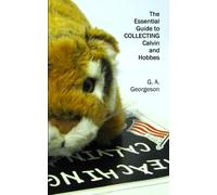 The Essential Guide To Collecting Calvin And Hobbes