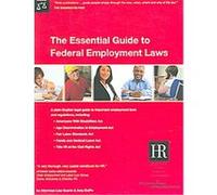 The Essential Guide to Federal Employment Laws, Essential Guide to Federal Employment Laws Amy Delpo, Lisa Guerin (Auteur)