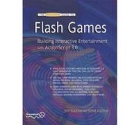The Essential Guide to Flash Games, Essential Guide Series Jeff Fulton, Steve Fulton (Auteur)