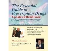 The Essential Guide To Prescription Drugs, Update On Remdesivir