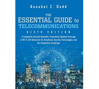 The Essential Guide to Telecommunications