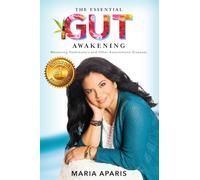 The Essential Gut Awakening: Mastering Hashimoto's and Other Autoimmune Diseases