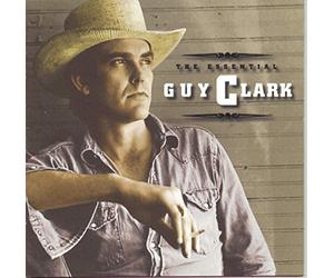 The Essential Guy Clark