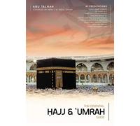 The Essential Ḥajj & ʿUmrah Guide