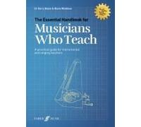 The Essential Handbook For Musicians Who Teach