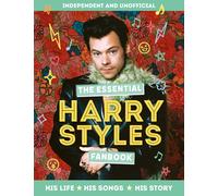 The Essential Harry Styles Fanbook