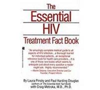 The Essential HIV Treatment Fact Book Craig Metroka, Laura Pinsky, Paul Harding Douglas (Auteur)