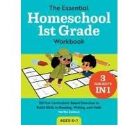 The Essential Homeschool 1st Grade Workbook
