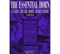 The Essential Horn: Les Cloches, Beau Soir, Romance, Golliwog's Cakewalk