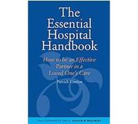 The Essential Hospital Handbook, Yale University Press Health & Wellness Patrick Conlon (Auteur)