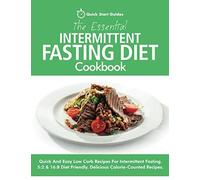 The Essential Intermittent Fasting Diet Cookbook