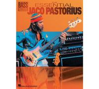 THE ESSENTIAL JACO PASTORIUS B - BASS GUITAR