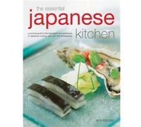 The Essential Japanese Kitchen: A Practical Guide To The Ingredients And Techniques Of Japanese Cooking, With Over 350 Photographs (Hardcover) Emi Kazuko, (Auteur)