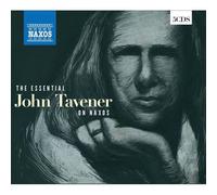 The Essential John Tavener On Naxos