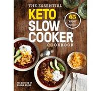 The Essential Keto Slow Cooker by Editors of Rodale Books Inconnu (Auteur)