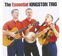 The Essential Kingston Trio by unknown (2006-08-29)