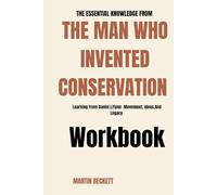 The Essential Knowledge From The Man Who Invented Conservatism Workbook:: Learning from Daniel J. Flynn - Movement, Ideas, and Legacy