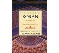 The Essential Koran by Thomas Cleary Paperback Book