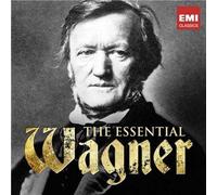 The Essential - Le Meilleur De Richard Wagner