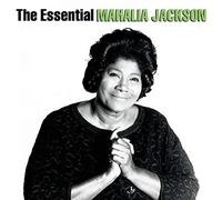 The Essential Mahalia Jackson by Mahalia Jackson [Audio CD] NEUF