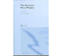 The Essential Mary Midgley