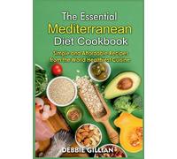 The Essential Mediterranean Diet Cookbook