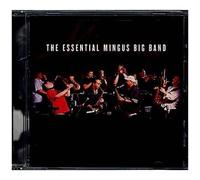 The Essential Mingus Big Band