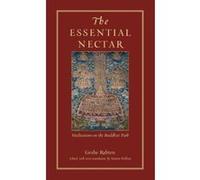 The Essential Nectar, A Wisdom Basic Book Ye-âses-brtson-®grus, Geshe Rabten, Martin Willson (Auteur)