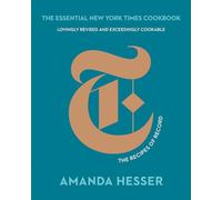 The Essential New York Times Cookbook: The Recipes of Record